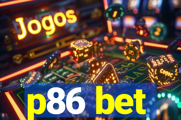 p86 bet